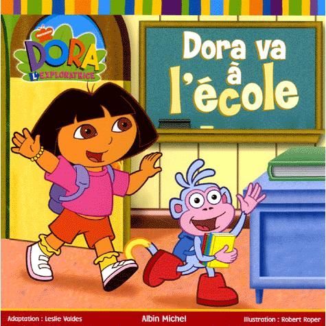 Dora Va A L Ecole Achat Vente Livre Editions Albin Michel Parution 07 09 2005 Pas Cher Soldes Sur Cdiscount Des Le 20 Janvier Cdiscount