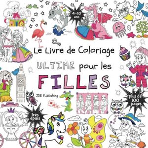 Livre De Coloriage Pour Enfant De 6 A 10 Ans Cdiscount