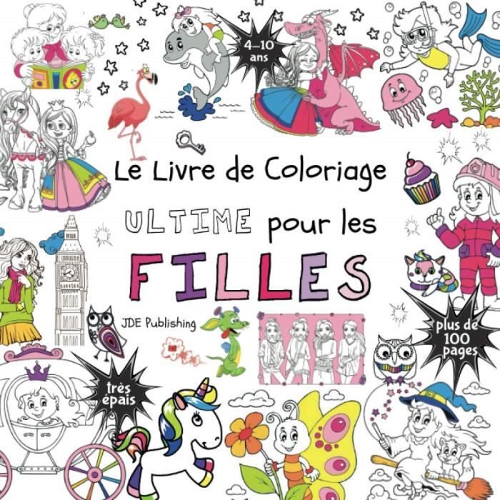 1668 Le livre de Coloriage Ultime pour les Filles - Pour enfants de 4 à 10  ans - Cdiscount Jeux - Jouets