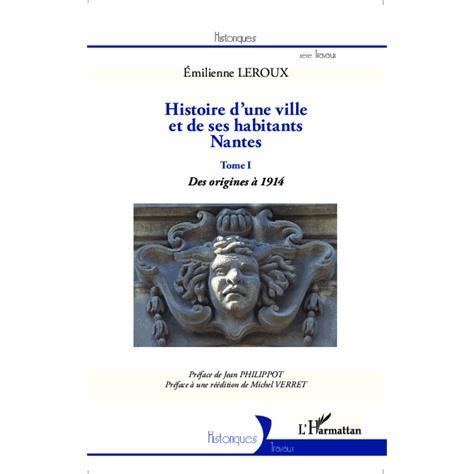 Histoire d'une ville et de ses habitants, Nantes