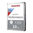 TOSHIBA X300 - High-performance Hard Drive Disque dur interne - 10 To - 256 Mo - 3,5" - 7200 tpm-1