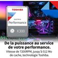 TOSHIBA X300 - High-performance Hard Drive Disque dur interne - 10 To - 256 Mo - 3,5" - 7200 tpm-4