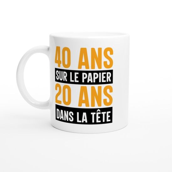 Mug Anniversaire Humour 40 ans sur le papier - Mug drole - Idée cadeau ...