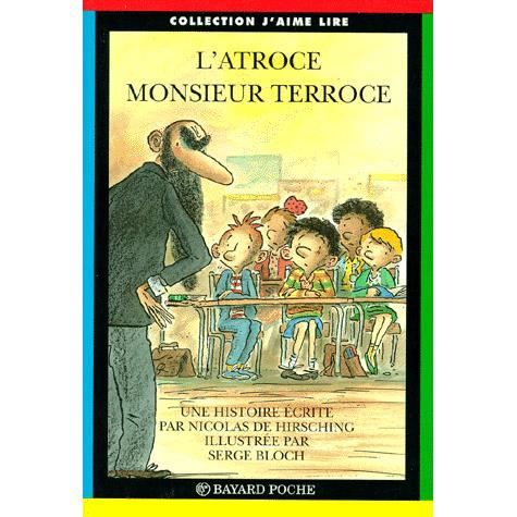L'atroce monsieur Terroce - Cdiscount Librairie