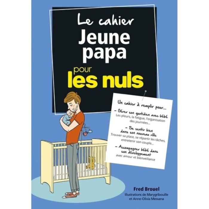 Le Cahier Jeune Papa Pour Les Nuls Cdiscount Librairie Le Cahier Jeune Papa Pour Les Nuls Cdiscount Librairie