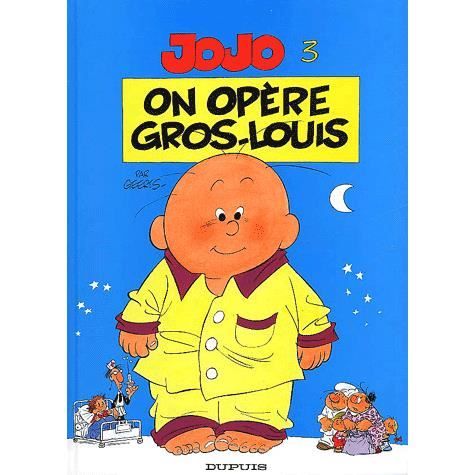 JOJO T.3 ON OPERE GROS LOUIS