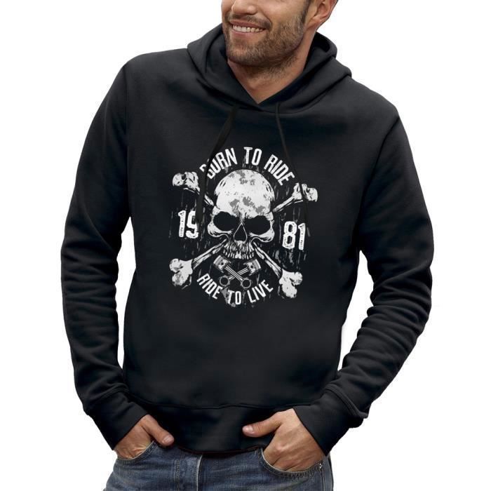 Sweat à capuche BIKERS - BORN TO RIDE - RIDE TO LIVE - 1981 - PIXEL  EVOLUTION - Homme Noir - Cdiscount Prêt-à-Porter