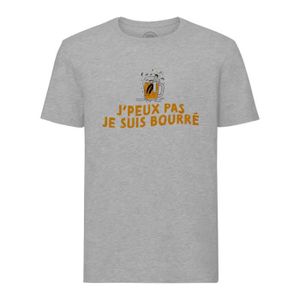 T-SHIRT T-shirt Homme Col Rond Gris J'Peux Pas Je Suis Bou