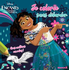 LIVRE DE COLORIAGE Hemma - Disney Encanto - Je colorie sans déborder 