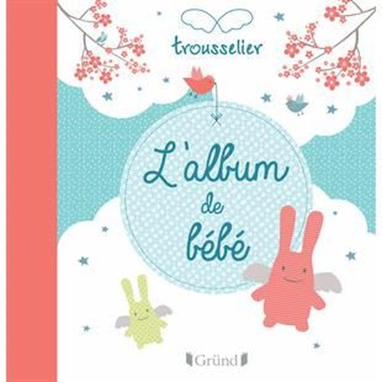 L Album De Bebe Cdiscount Librairie