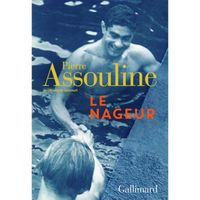 Le Nageur - De Pierre Assouline