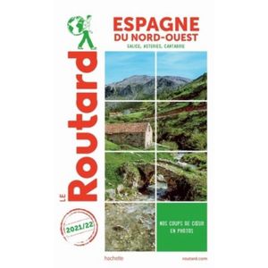 GUIDES DE FRANCE Guide du Routard Espagne du Nord-Ouest. Edition 20
