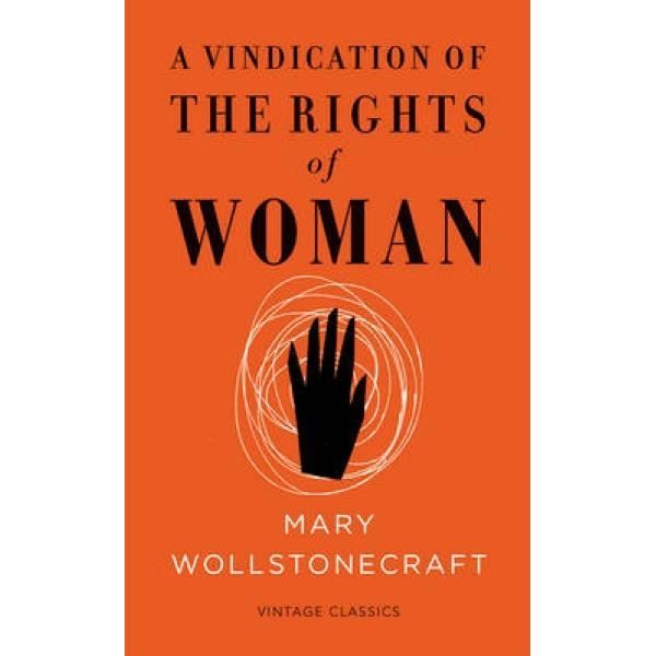 Vindication of the Rights of Woman (Vintage Feminism Short E