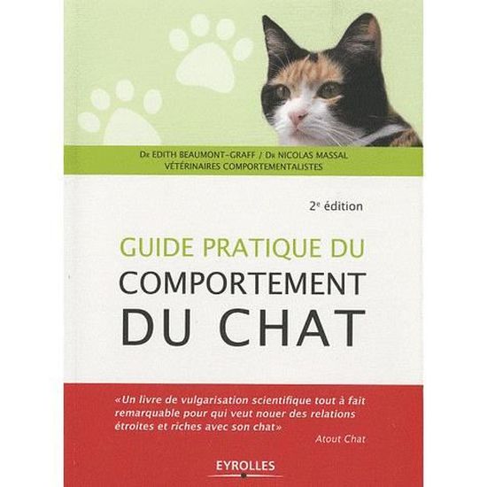 Guide Pratique Du Comportement Du Chat Achat Vente Livre Edith Beaumont Graff Nicolas Massal Frederique Vincent De Madjouguinsky Eyrolles Parution 10 02 11 Pas Cher Cdiscount Guide Pratique Du Comportement Du Chat Achat Vente Livre Edith Beaumont Graff Nicolas Massal Frederique Vincent De Madjouguinsky Eyrolles Parution 10 02 11 Pas Cher Cdiscount
