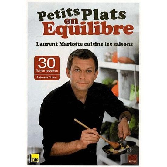Petits Plats En Equilibre Laurent Mariotte Cuisi Cdiscount Librairie