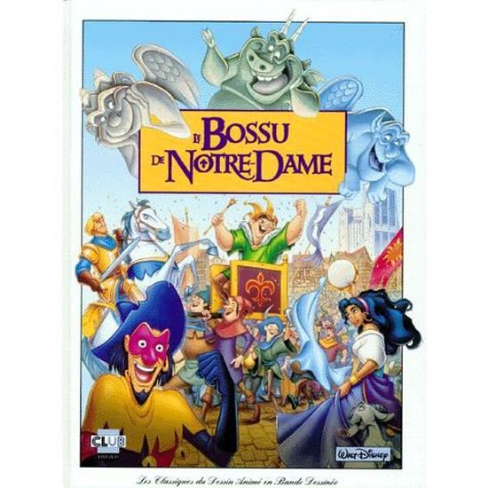 Walt Disney Classiques Du Dessin Anime Le Bossu Cdiscount Librairie Walt Disney Classiques Du Dessin Anime Le Bossu Cdiscount Librairie