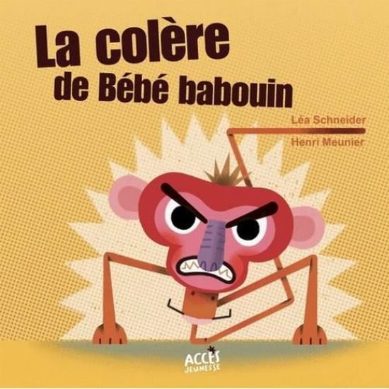La Colere De Bebe Babouin Cdiscount Librairie