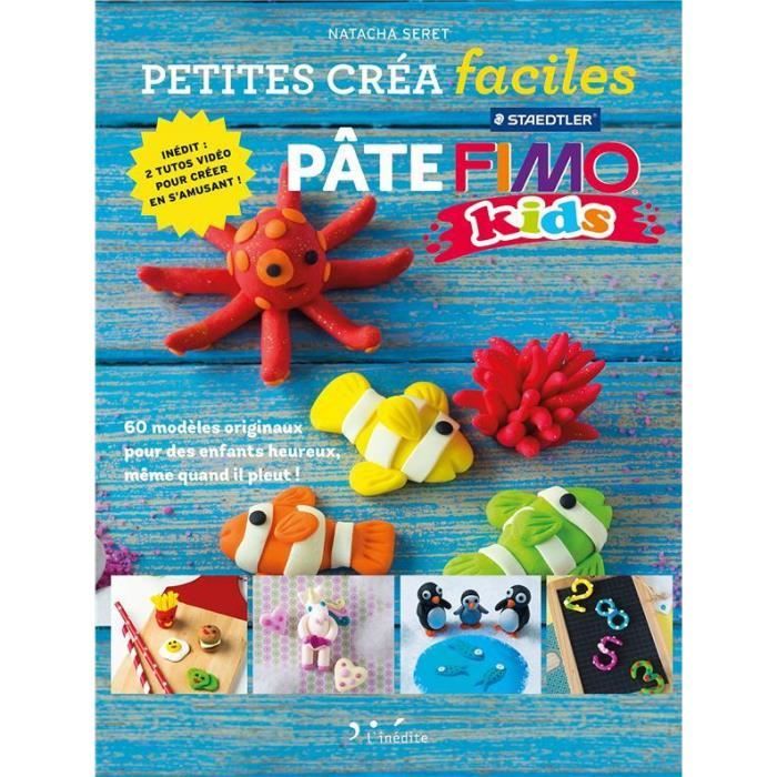 Livre Petites Crea Faciles Pate Fimo Kids 60 Modeles Originaux Pour Des Enfants Heureux Meme Quand Il Pleut Cdiscount Librairie Livre Petites Crea Faciles Pate Fimo Kids 60 Modeles Originaux Pour Des Enfants Heureux Meme Quand Il Pleut Cdiscount Librairie