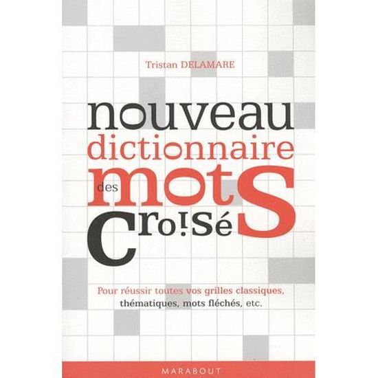 Nouveau dictionnaire des mots croisés - Cdiscount Librairie