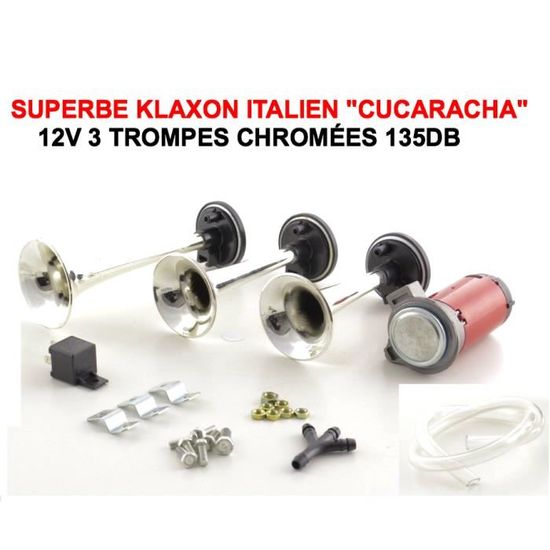 CUCARACHA! KLAXON ITALIEN 3 TROMPES 12V SERIE LIMITEE CHROME 135DB
