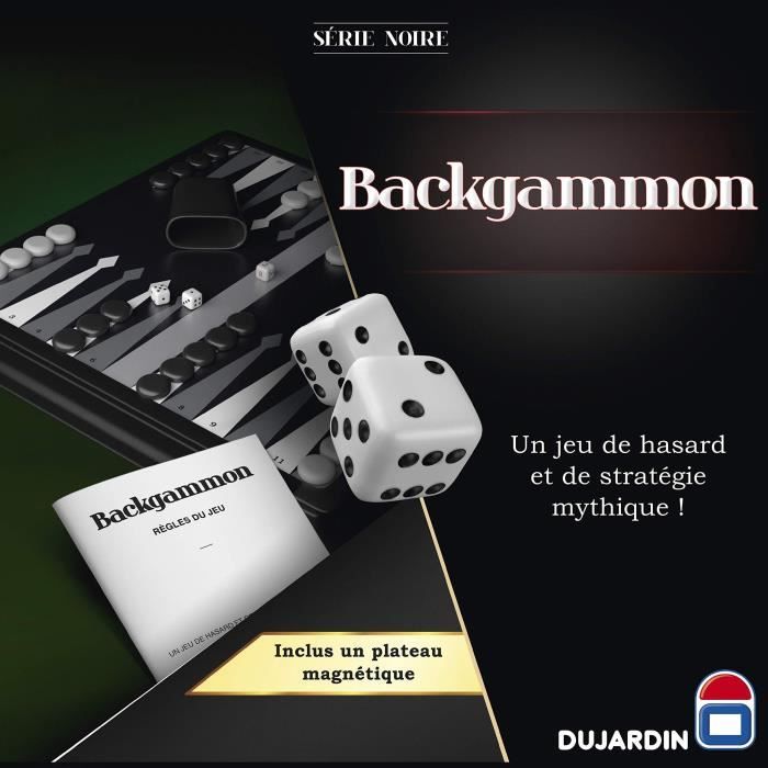 SERIE NOIRE BACKGAMMON - Jeu de plateau - DUJARDIN - Affrontez-vous dans des parties de Backgammon riches en rebondissements !