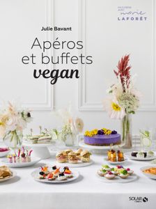 LIVRE CUISINE AUTREMENT Apéros et buffets vegan