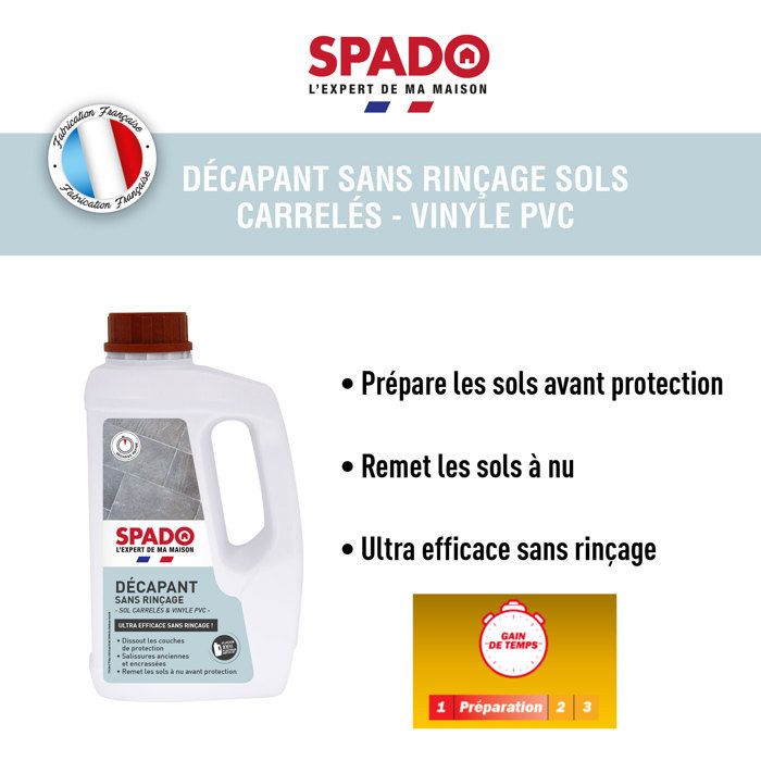 SPADO - Décapant sans rinçage - Sols carrelés & vinyle pvc - Ultra efficace  - Séchage rapide - 1L - Fabriqué en France - Cdiscount Au quotidien