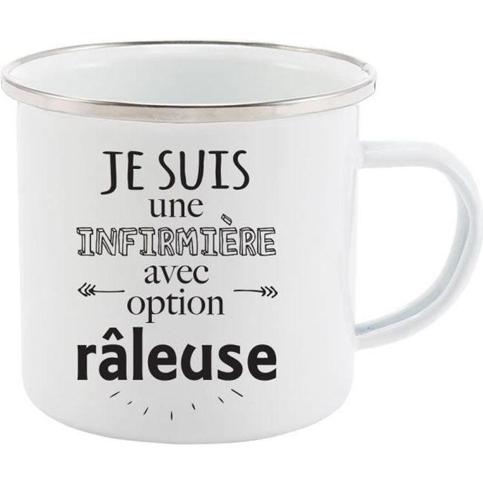 Mug Tasse Retro En Metal Emaille Imprime Humour Citation Je Suis Infirmiere Avec Option Raleuse Ref Cdiscount Puericulture Eveil Bebe