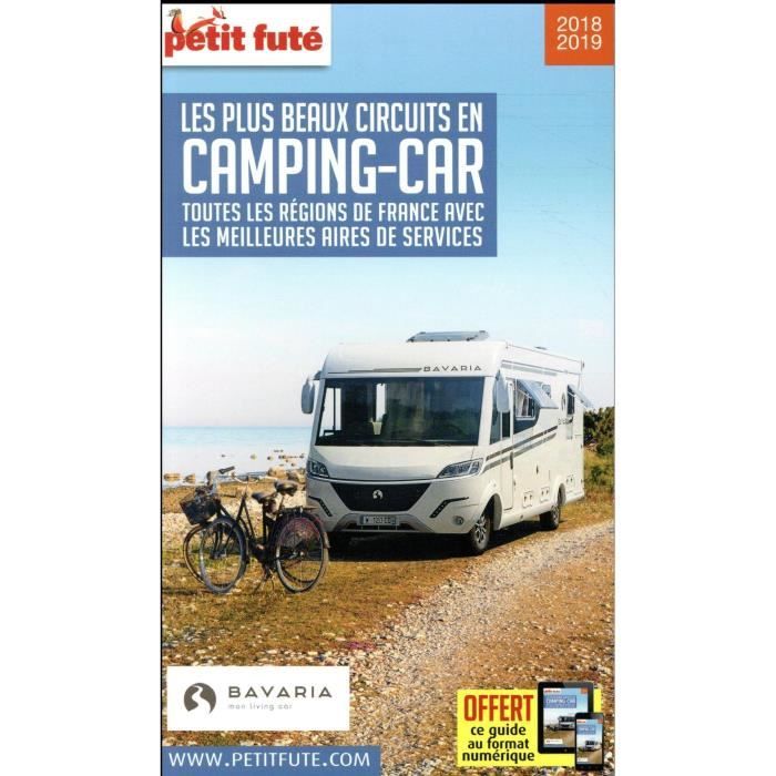 Livre - les plus beaux circuits en camping-car, toutes les régions de France avec les meilleures aires de services (édition