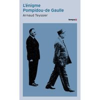 Tempus Perrin - L'enigme Pompidou-de Gaulle -  - Teyssier Arnaud