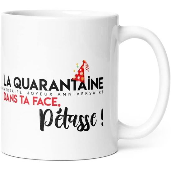 Mug Anniversaire Quarantaine 40 Ans Femme Humour Tasse Message Drôle ...