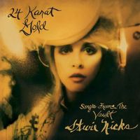 Stevie Nicks - 24 Karat Gold-Songs From the Vault