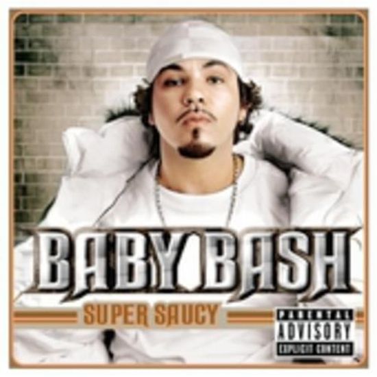 Baby Bash Super Saucy Cdiscount