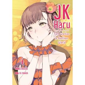 MANGA JK Haru: Sex Worker in Another World - Tome 4