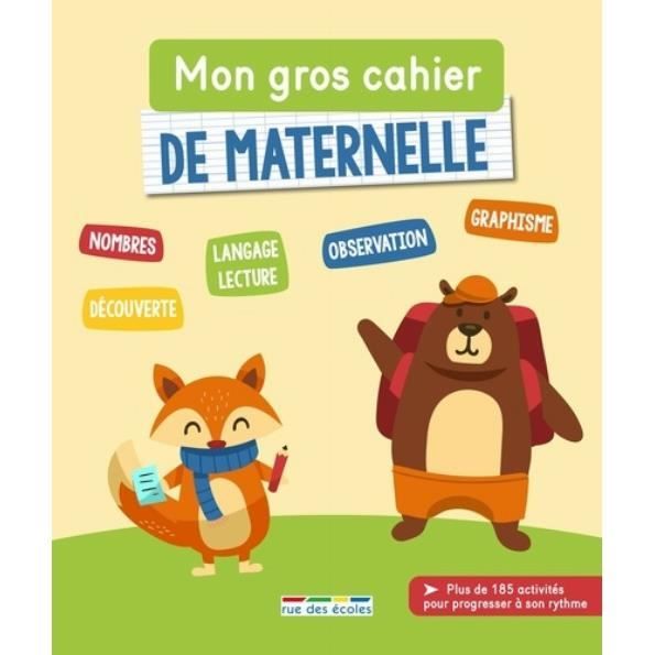 Cahier de maternelle - Mon gros cahier de maternelle -
