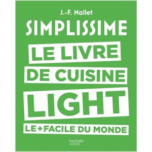 LIVRE CUISINE AUTREMENT HACHETTE CUISINE Livre Simplissime le livre de cuisine light le + facile