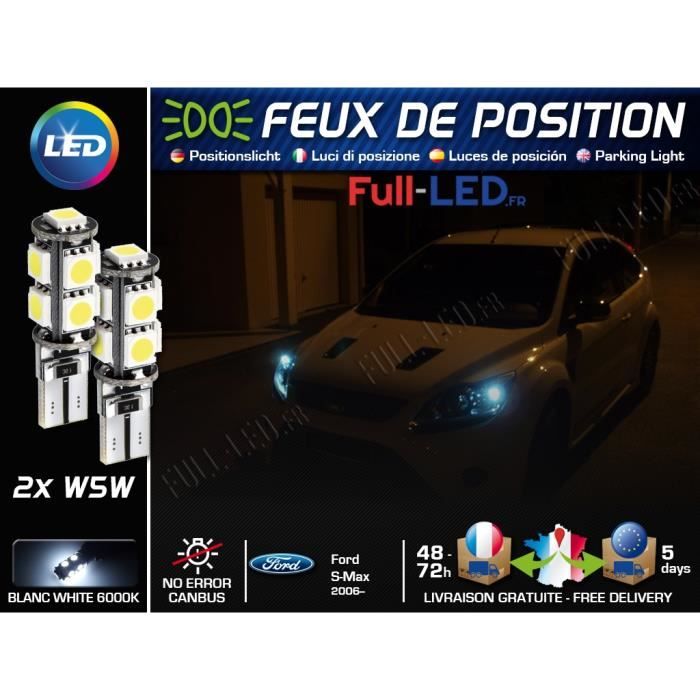 Ampoules Feux de position LED - Ford SMAX- W5W blanc Xénon