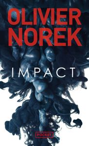 THRILLER Impact - Norek Olivier - Livres - Policier Thrille