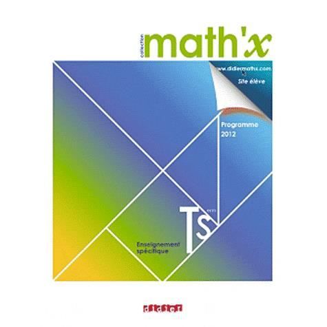 Math X Tle S Specifique Achat Vente Livre Marie Helene Le Yaouanq Collectif Editions Didier Parution 25 04 2012 Pas Cher Soldes Sur Cdiscount Des Le 20 Janvier Cdiscount