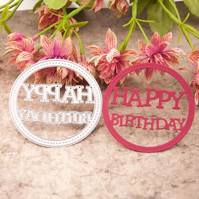 Bon Anniversaire Coupe Metal Matrice A Decouper Pochoir Decor Die Decoupe Carte Cdiscount Beaux Arts Et Loisirs Creatifs