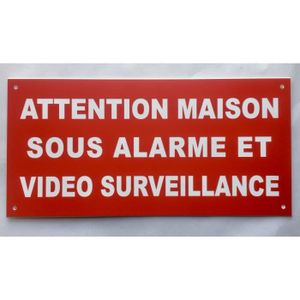 plaque gravée "ATTENTION MAISON SOUS ALARME ET VIDEO SURVEILLANCE" ft 98x200 mm 