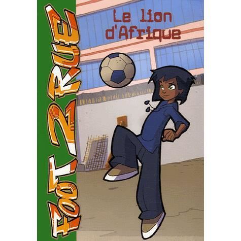 Foot 2 Rue Tome 5 Achat Vente Livre Hachette Jeunesse Parution 18 10 2006 Pas Cher Soldes Sur Cdiscount Des Le 20 Janvier Cdiscount