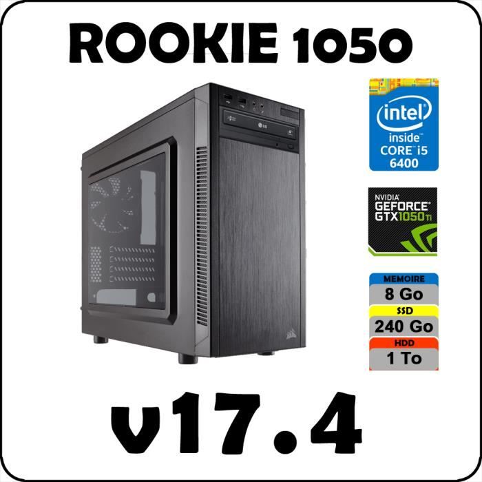 PC ROOKIE 1050 Core i5 6400 / 8 Go DDR4 / SSD 240 Go + 1 To 7200 trs / Geforce GTX 1050 Ti / Windows 7 Home Premium 64 bits