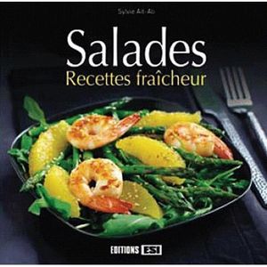 LIVRE CUISINE ENTRÉES Salades recettes fraicheur
