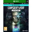 Observer: System Redux - Day One Edition Jeu Xbox One et Xbox Series X-0