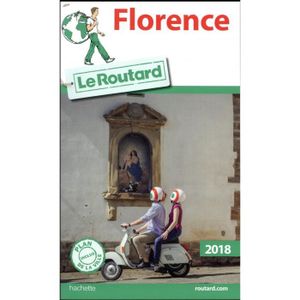 GUIDES MONDE Livre - GUIDE DU ROUTARD ; Florence (édition 2018)