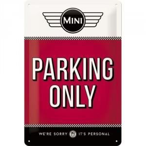Plaque en métal 20 X 30 cm : MINI Parking only