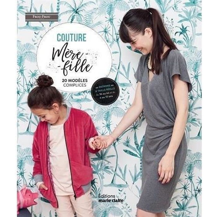 Livre - couture mère-fille 20 modèles complices