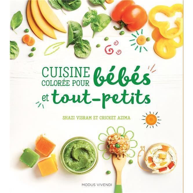 Livre Cuisine Coloree Pour Bebes Et Tout Petits Cdiscount Librairie Livre Cuisine Coloree Pour Bebes Et Tout Petits Cdiscount Librairie