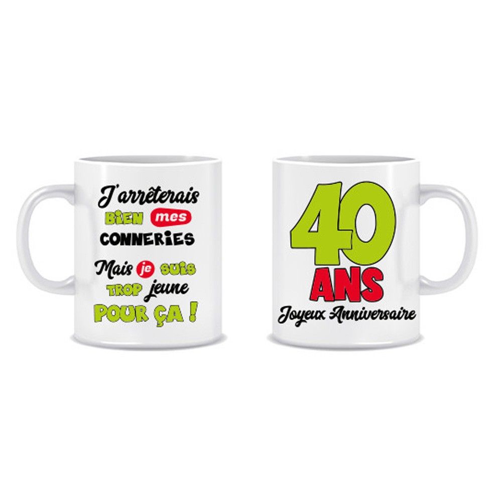 Cadeau humoristique avec mug anniversaire 40 ans (x1) REF/MUGA04 ...